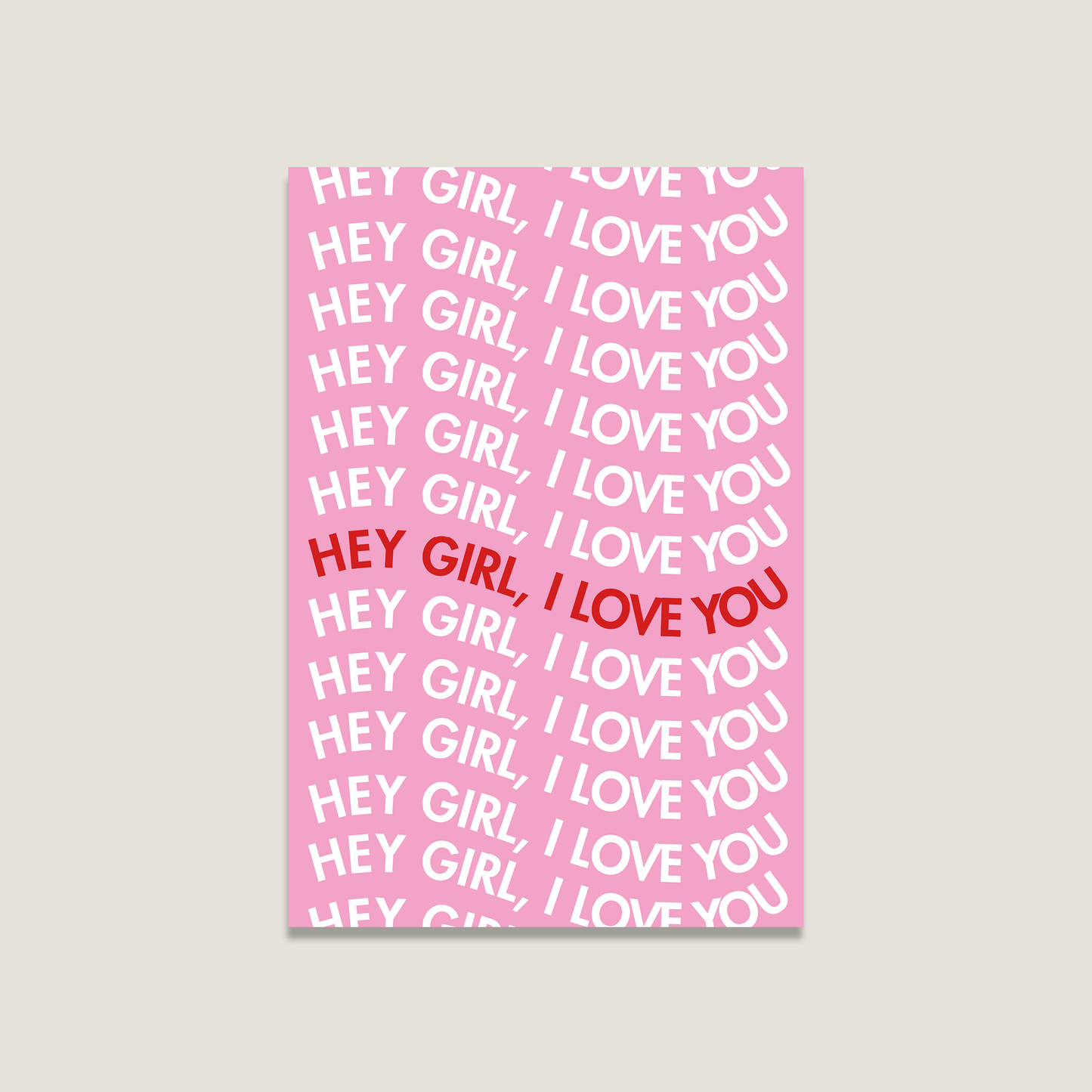 Postkarte 'Girl, I love you'