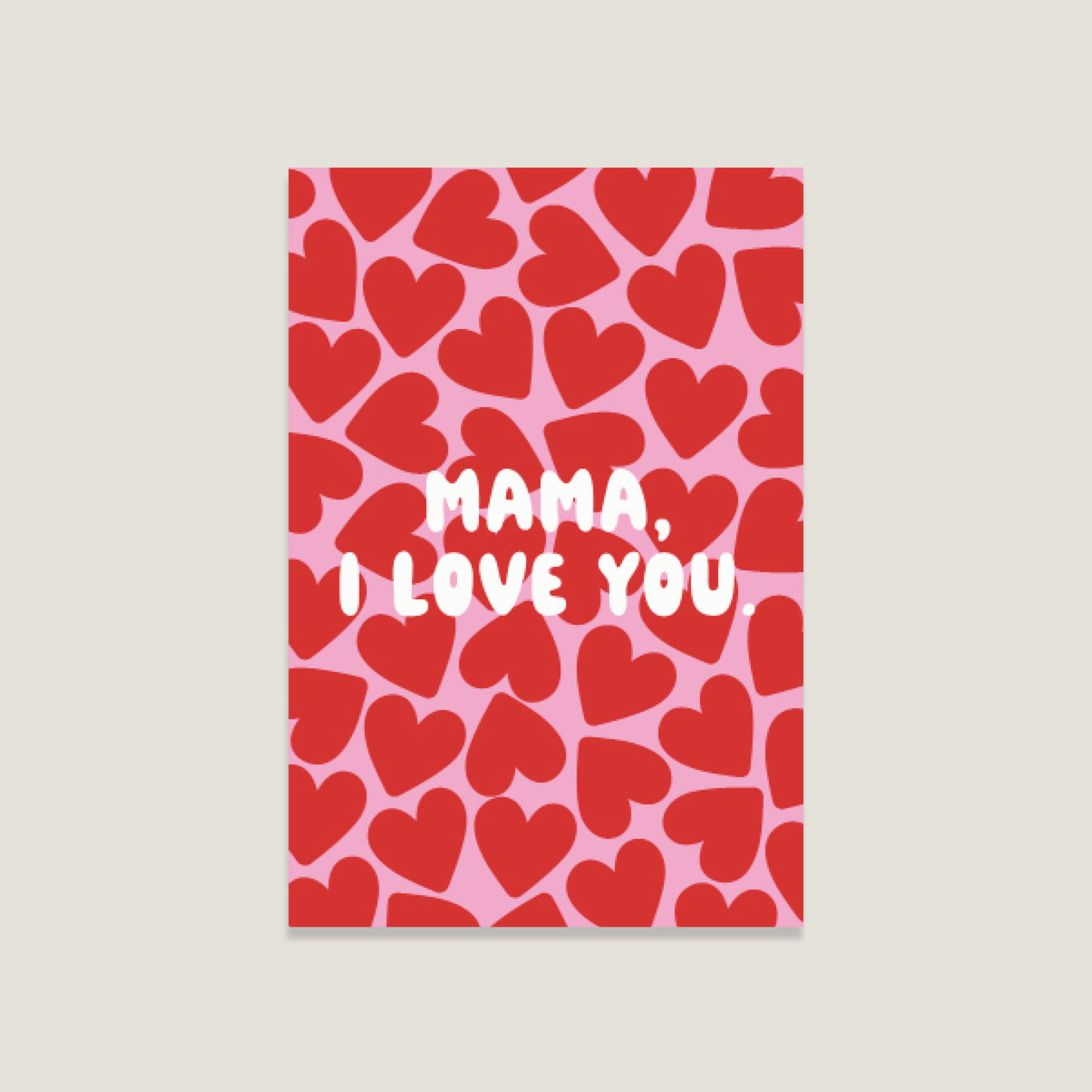 Postkarte 'Mama, I love you'