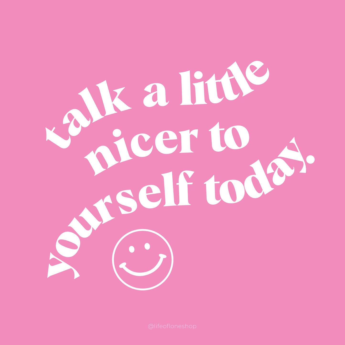 FREE Wallpaper 'talk a little nicer'