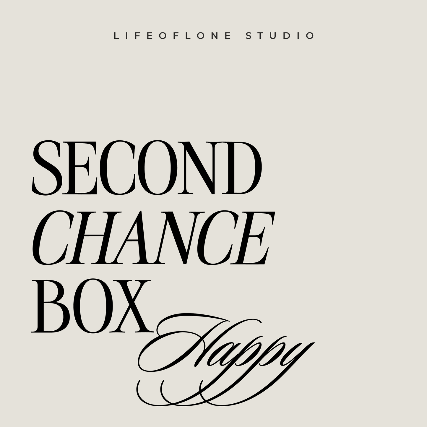Second Chance Box HAPPY