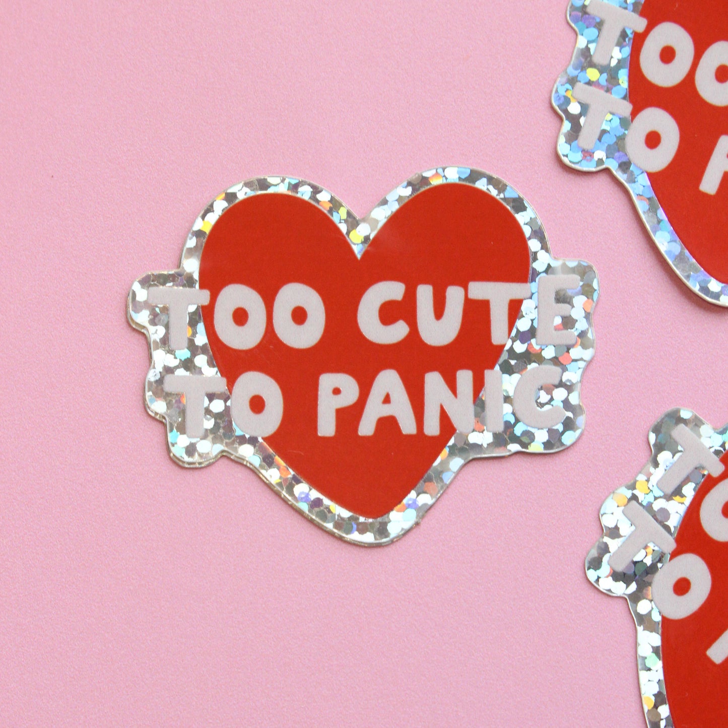 Glitzer Sticker 'Too cute to panic'