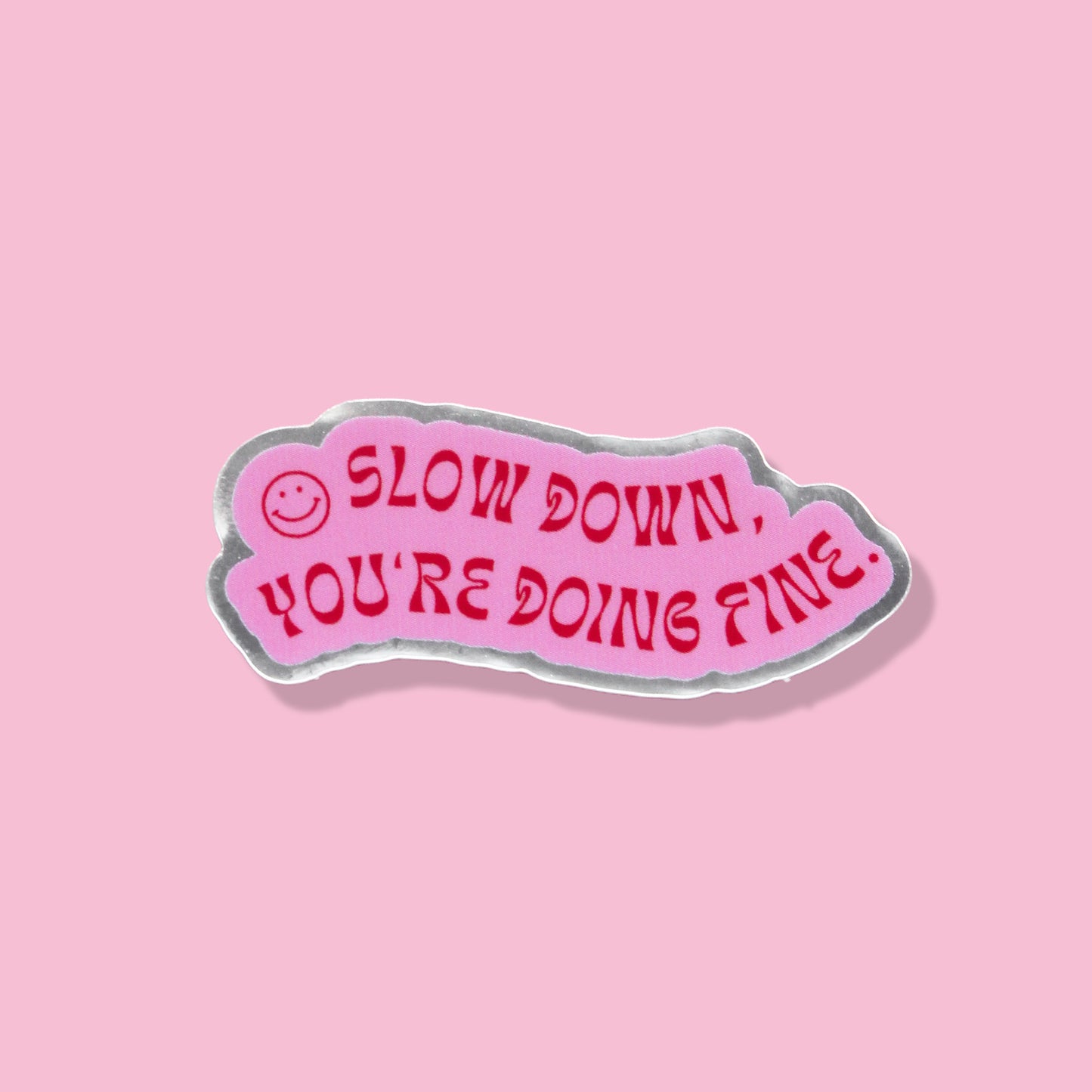 Spiegel Sticker 'Slow down'