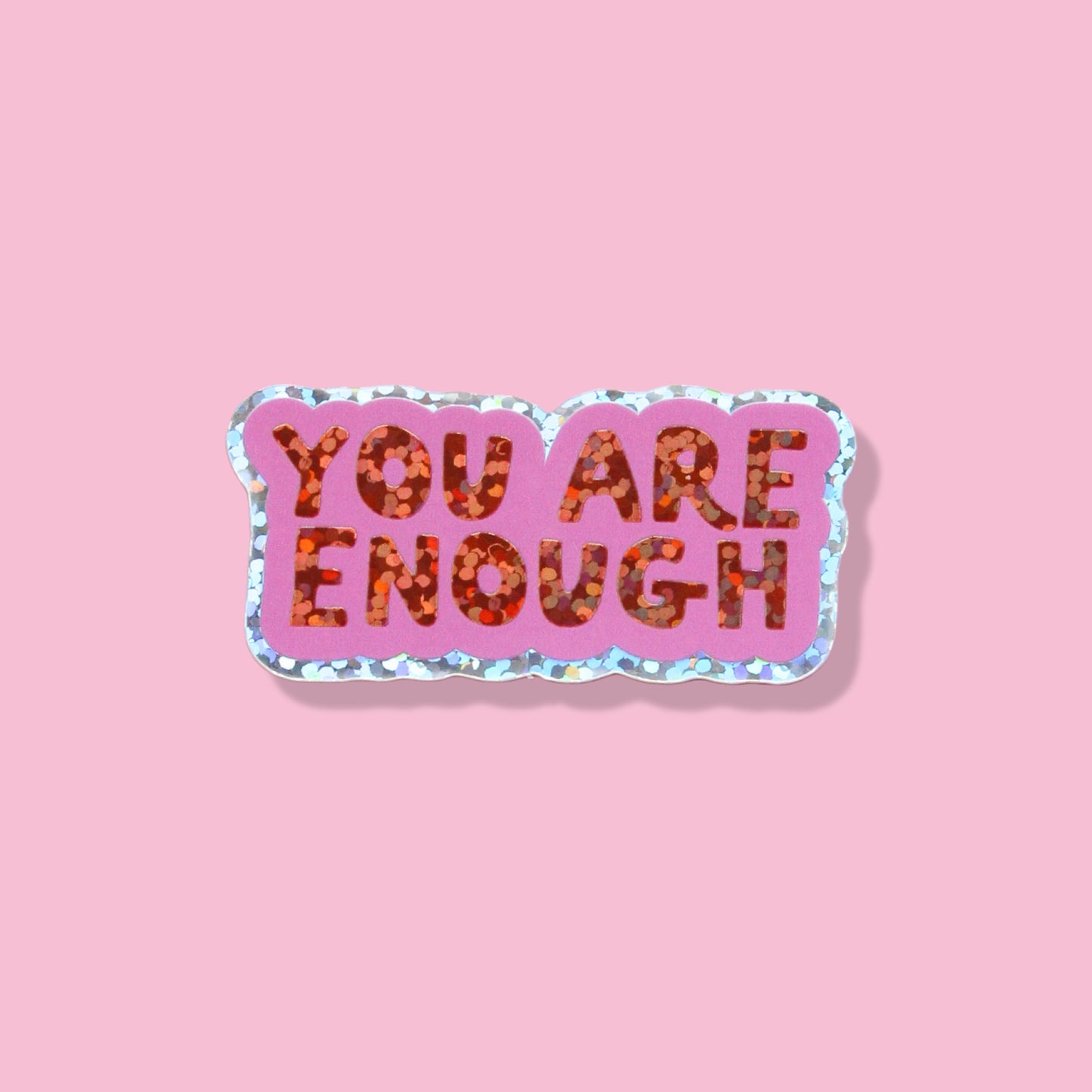 Glitzer Sticker 'You are enough'